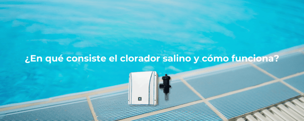 ¿Cómo funciona un clorador salino?